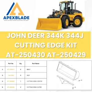 John Deer 344k Loader Cutting Edge Kit AT-250430 AT-250429